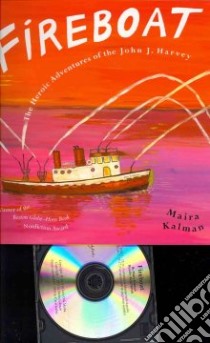Fireboat libro in lingua di Kalman Maria, Hirsch Judd (NRT)