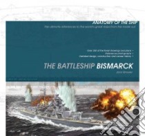 The Battleship Bismarck libro in lingua di Brower Jack