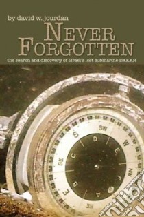 Never Forgotten libro in lingua di Jourdan David W.