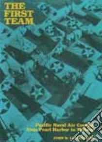 The First Team libro in lingua di Lundstrom John B.