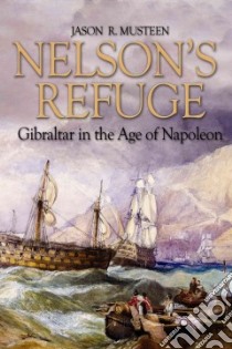 Nelson's Refuge libro in lingua di Musteen Jason R.