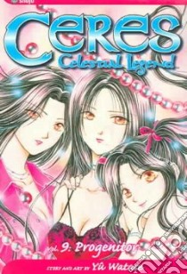 Ceres, Celestial Legend 9 libro in lingua di Watase Yuu, Watase Yuu (ILT)