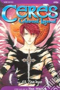 Ceres, Celestial Legend 13 libro in lingua di Watase Yuu, Watase Yuu (ILT)