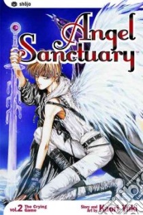 Angel Sanctuary 2 libro in lingua di Yuki Kaori, Yuki Kaori (ART), Hudnall James (CON), Evers Izumi (CON), Flanagan William (EDT), Wall Frances E. (EDT)