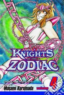 Knights of the Zodiac 4 libro in lingua di Kurumada Masami, Caselman Lance, Kurumada Masami (ILT)