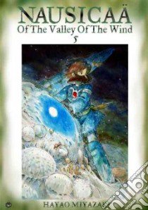 Nausicaa of the Valley of the Wind 5 libro in lingua di Miyazaki Hayao, Miyazaki Hayao (ILT)