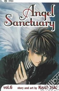 Angel Sanctuary 6 libro in lingua di Yuki Kaori, Yuki Kaori (ILT)