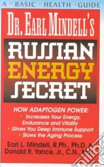Dr. Earl Mindell's Russian Energy Secret libro in lingua di Mindell Earl, Yance Donald R.