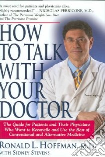 How to Talk With Your Doctor libro in lingua di Hoffman Ronald L.