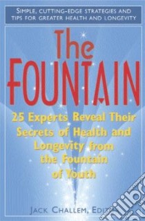 The Fountain libro in lingua di Challem Jack (EDT)