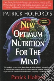 New Optimum Nutrition for the Mind libro in lingua di Holford Patrick