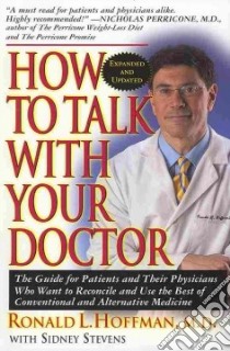 How to Talk With Your Doctor libro in lingua di Hoffman Ronald L., Stevens Sidney (CON)