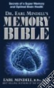 The Memory Bible libro in lingua di Mindell Earl L. Ph.D.