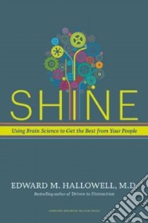 Shine libro in lingua di Hallowell Edward M.