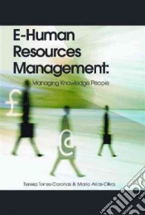 E-human Resources Management libro in lingua di Torres-Coronas Teresa (EDT), Arias-Oliva Mario (EDT)