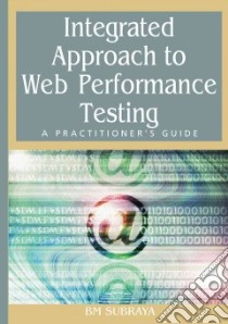 Integrated Approach to Web Performance Testing libro in lingua di Subraya B. M.