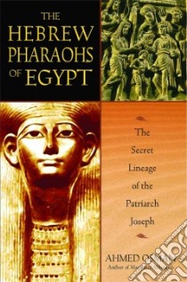 The Hebrew Pharaohs of Egypt libro in lingua di Osman Ahmed
