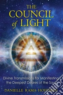 The Council of Light libro in lingua di Hoffman Danielle Rama