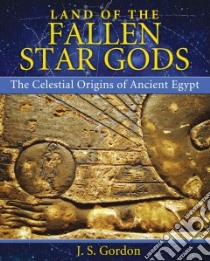 Land of the Fallen Star Gods libro in lingua di Gordon J. S.
