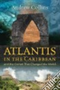 Atlantis in the Caribbean libro in lingua di Collins Andrew