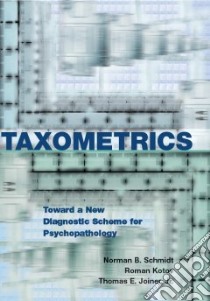 Taxometrics libro in lingua di Schmidt Norman B., Kotov Roman, Joiner Thomas E.