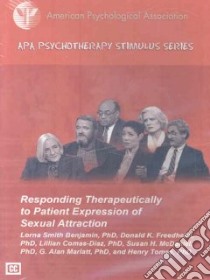 Responding Therapeutically to Patient Expression of Sexual Attraction libro in lingua di Benjamin Lorna Smith, Freedheim Donald K., Comas-Diaz Lillian