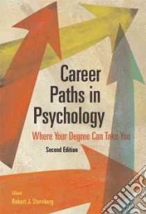 Career Paths in Psychology libro in lingua di Sternberg Robert J. (EDT)