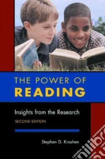 The Power of Reading libro in lingua di Krashen Stephen D.