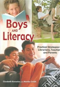 Boys and Literacy libro in lingua di Knowles Elizabeth, Smith Martha