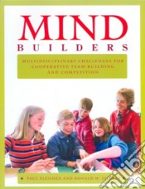 Mind Builders libro in lingua di Fleisher Paul, Ziegler Donald M.