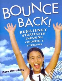 Bounce Back! libro in lingua di Humphrey Mary