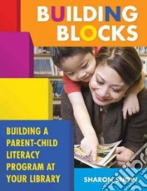 Building Blocks libro in lingua di Snow Sharon