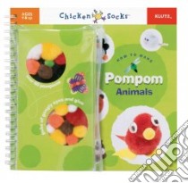 How to Make Pom Pom Animals libro in lingua