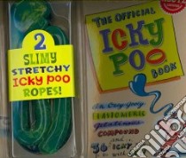 The Official Icky Poo Book libro in lingua di Klutz (COR)