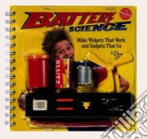 Battery Science libro in lingua di Stillinger Doug