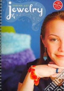 Shrink Art Jewelry libro in lingua di Phillips Karen