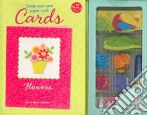 Create Your Own Paper Craft Cards libro in lingua di Johnson Anne Akers
