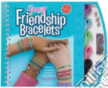 Fancy Friendship Bracelets libro in lingua di Johnson Anne Akers (EDT)