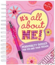 It's All About Me libro in lingua di Phillips Karen