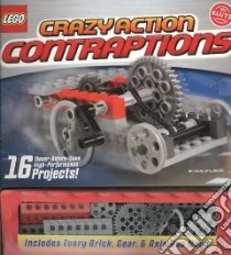 Lego Crazy Action Contraptions libro in lingua di Stillinger Doug