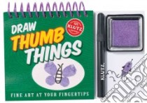 Draw Thumb Things libro in lingua di Klutz (EDT)