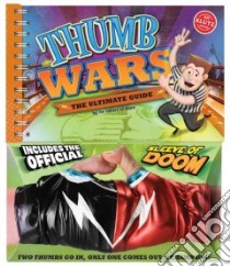 Thumb Wars libro in lingua di Klutz Inc. (COR)