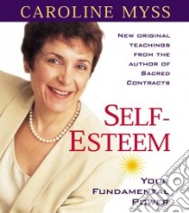 Self Esteem (CD Audiobook) libro in lingua di Myss Caroline