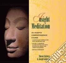 Insight Meditation (CD Audiobook) libro in lingua di Salzberg Sharon, Goldstein Joseph