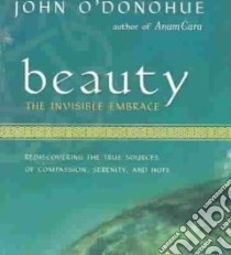 Beauty (CD Audiobook) libro in lingua di O'Donohue John