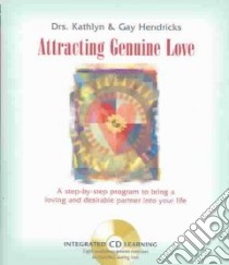 Attracting Genuine Love libro in lingua di Hendricks Kathlyn, Hendricks Gay