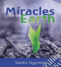 Miracles for the Earth (CD Audiobook) libro in lingua di Ingerman Sandra