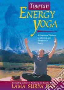 Tibetan Energy Yoga libro in lingua di Das Lama Surya