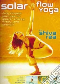 Solar Flow Yoga libro in lingua di Rea Shiva