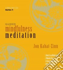Guided Mindfulness Meditation (CD Audiobook) libro in lingua di Kabat-Zinn Jon